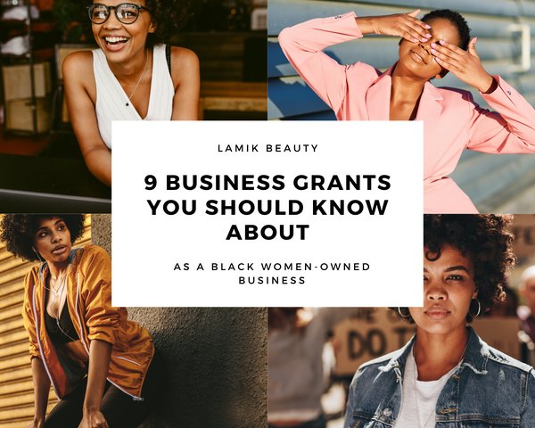 9 Business Grants you should know about as a Black Women-Owned Business